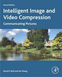 画像・動画圧縮（第２版）<br>Intelligent Image and Video Compression : Communicating Pictures（2）