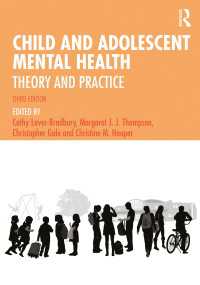 Child and Adolescent Mental Health : Theory and Practice（3）