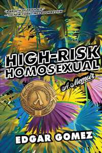 High-Risk Homosexual : A Memoir