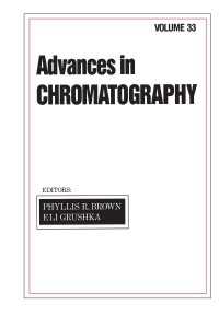 Advances in Chromatography : Volume 33