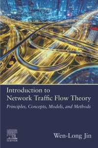 Introduction to Network Traffic Flow Theory : Principles, Concepts, Models, and Methods