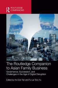 ラウトレッジ版　アジアの家族経営必携<br>The Routledge Companion to Asian Family Business : Governance, Succession, and Challenges in the Age of Digital Disruption