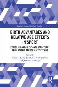 青少年スポーツと年齢差効果<br>Birth Advantages and Relative Age Effects in Sport : Exploring Organizational Structures and Creating Appropriate Settings