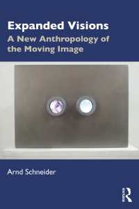 動画の人類学<br>Expanded Visions : A New Anthropology of the Moving Image