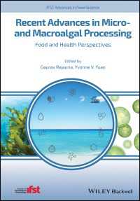 Recent Advances in Micro- and Macroalgal Processing : Food and Health Perspectives