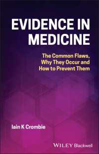 医学におけるエビデンス：よくやる間違いと原因と対策<br>Evidence in Medicine : The Common Flaws, Why They Occur and How to Prevent Them