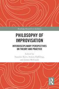 即興の哲学<br>Philosophy of Improvisation : Interdisciplinary Perspectives on Theory and Practice