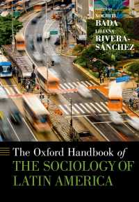 オックスフォード版　中南米の社会学ハンドブック<br>The Oxford Handbook of the Sociology of Latin America