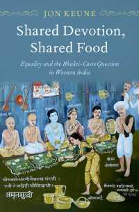 Shared Devotion, Shared Food : Equality and the Bhakti-Caste Question in Western India