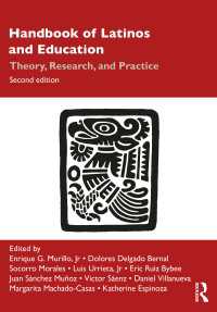 Handbook of Latinos and Education : Theory, Research, and Practice（2）
