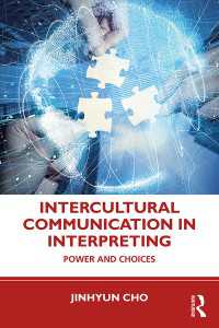 Intercultural Communication in Interpreting : Power and Choices