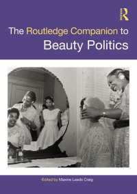 ラウトレッジ版　美しさの政治学必携<br>The Routledge Companion to Beauty Politics