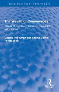 The Wealth of Communities : Stories of Success in Local Environmental Management