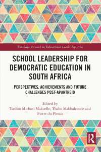 School Leadership for Democratic Education in South Africa : Perspectives, Achievements and Future Challenges Post-Apartheid