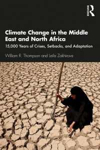 中東・北アフリカ１万５千年の気候変動史<br>Climate Change in the Middle East and North Africa : 15,000 Years of Crises, Setbacks, and Adaptation