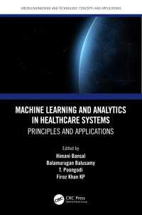 Machine Learning and Analytics in Healthcare Systems : Principles and Applications