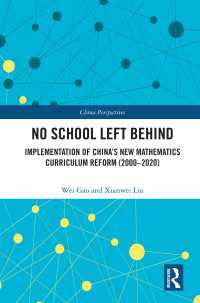 No School Left Behind : Implementation of China’s New Mathematics Curriculum Reform (2000–2020)