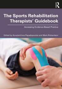 スポーツ・リハビリ療法ガイド<br>The Sports Rehabilitation Therapists’ Guidebook : Accessing Evidence-Based Practice