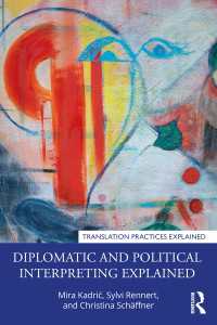 外交・政治通訳解説<br>Diplomatic and Political Interpreting Explained