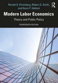 現代労働経済学（第１４版）<br>Modern Labor Economics : Theory and Public Policy（14）