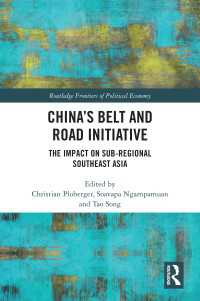 China’s Belt and Road Initiative : The Impact on Sub-regional Southeast Asia