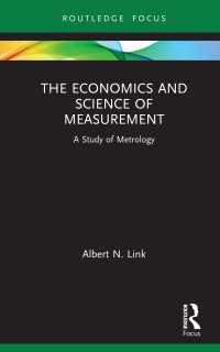 The Economics and Science of Measurement : A Study of Metrology