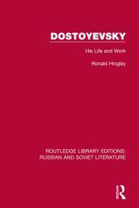 Dostoyevsky : His Life and Work