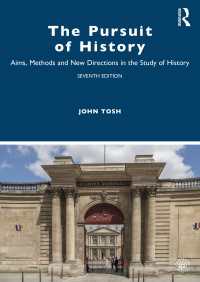 歴史の探求：目的、方法と新たな方途（第７版）<br>The Pursuit of History : Aims, Methods and New Directions in the Study of History（7 NED）