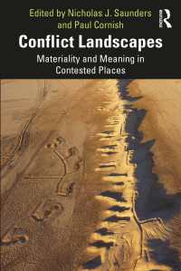 Conflict Landscapes : Materiality and Meaning in Contested Places