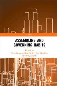 慣習の構築とガバナンス<br>Assembling and Governing Habits