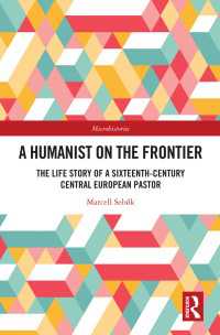 A Humanist on the Frontier : The Life Story of a Sixteenth-Century Central European Pastor