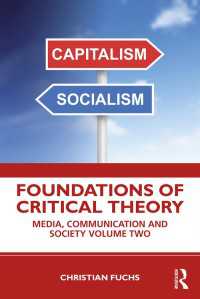 Foundations of Critical Theory : Media, Communication and Society Volume Two