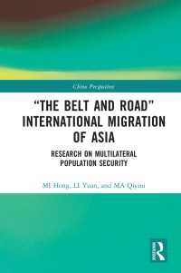 “The Belt and Road” International Migration of Asia : Research on Multilateral Population Security