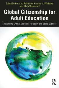 成人グローバル市民教育のための批判的リテラシー<br>Global Citizenship for Adult Education : Advancing Critical Literacies for Equity and Social Justice