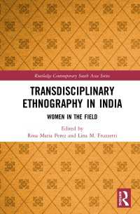 Transdisciplinary Ethnography in India : Women in the Field