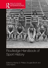 ラウトレッジ版　スポーツ史ハンドブック<br>Routledge Handbook of Sport History