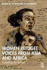 Women Refugee Voices from Asia and Africa : Travelling for Safety