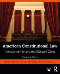 アメリカ憲法入門（第１８版）<br>American Constitutional Law : Introductory Essays and Selected Cases（18）