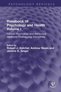 Handbook of Psychology and Health, Volume I : Clinical Psychology and Behavioral Medicine: Overlapping Disciplines