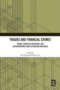 Frauds and Financial Crimes : Trends, Strategic Responses, and Implementation Issues in England and Wales