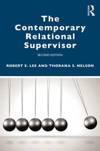 The Contemporary Relational Supervisor 2nd edition（2）