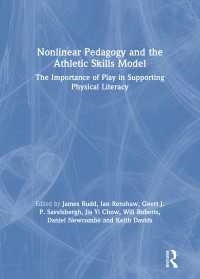 Nonlinear Pedagogy and the Athletic Skills Model : The Importance of Play in Supporting Physical Literacy