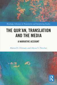 The Qur’an, Translation and the Media : A Narrative Account