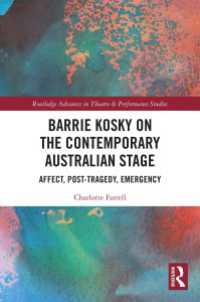 Barrie Kosky on the Contemporary Australian Stage : Affect, Post-Tragedy, Emergency