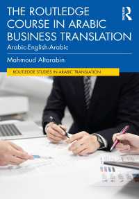 The Routledge Course in Arabic Business Translation : Arabic-English-Arabic