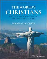 The World's Christians : Who They Are, Where They Are, and How They Got There（2）