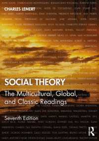 社会理論（第７版）<br>Social Theory : The Multicultural, Global, and Classic Readings（7）