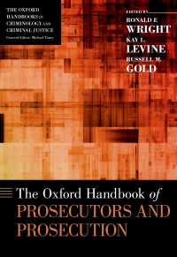 オックスフォード版　検察と訴追ハンドブック<br>The Oxford Handbook of Prosecutors and Prosecution