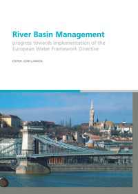River Basin Management : Progress Towards Implementation of the European Water Framework Directive