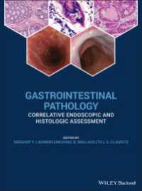 消化器病理学<br>Gastrointestinal Pathology : Correlative Endoscopic and Histologic Assessment
